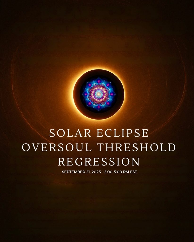 IntuitiveDIY Group Regression Solar Eclipse Oversoul Threshold